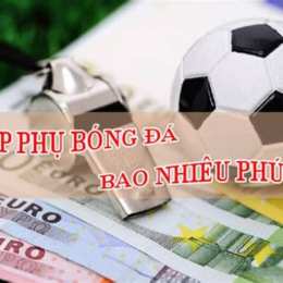 1 hiệp phụ bóng đá bao nhiêu phút