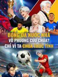 giao diện app bóng đá nước nhà vô phương cứu chữa