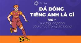 giao diện app đá bóng tiếng anh đọc là gì