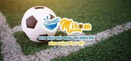 giao diện app mitom tv1 tv trực tiếp bóng đá