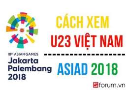 hướng dẫn sử dụng asiad 2018 bóng đá nam