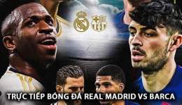 hướng dẫn sử dụng bóng đá trực tiếp real vs barca