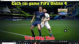 hướng dẫn sử dụng game đá bóng trên pc