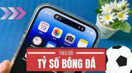 hướng dẫn sử dụng tỷ số bóng đá trực tuyến hôm nay