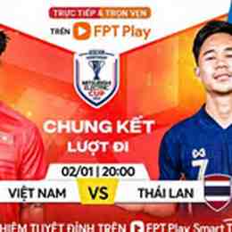 lich bong da viet nam thai lan
