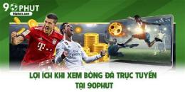 tính năng nổi bật 90phut truc tiep bong da