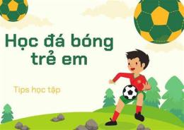 tính năng nổi bật bóng đá cho trẻ em