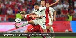 tính năng nổi bật bóng đá là gì