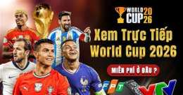 tính năng nổi bật bóng đá trực tiếp world cup 2026