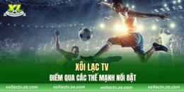tính năng nổi bật bong da xoilac tv vi