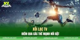 tính năng nổi bật bóng đá xoilac tv