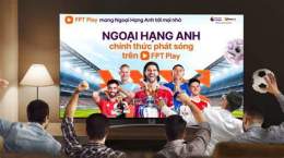 tính năng nổi bật fpt play trực tiếp bóng đá ngoại hạng anh