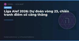 tính năng nổi bật giải bóng đá liga alef israel