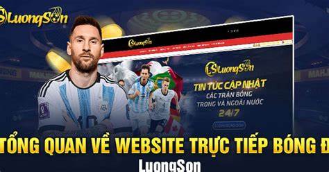 tính năng nổi bật luongsontv live trực tiếp bóng đá