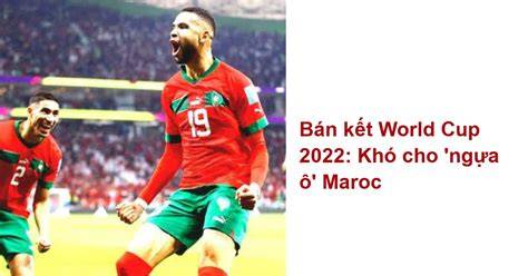 tính năng nổi bật maroc bóng đá
