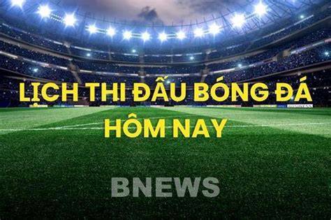 tính năng nổi bật quả bóng đá đêm nay