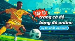 tính năng nổi bật top 10 trang cá độ bóng đá uy tín nhất vn