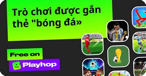 tính năng nổi bật trò chơi đá bóng miễn phí không cần tải