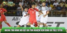 tính năng nổi bật xem bong da soco